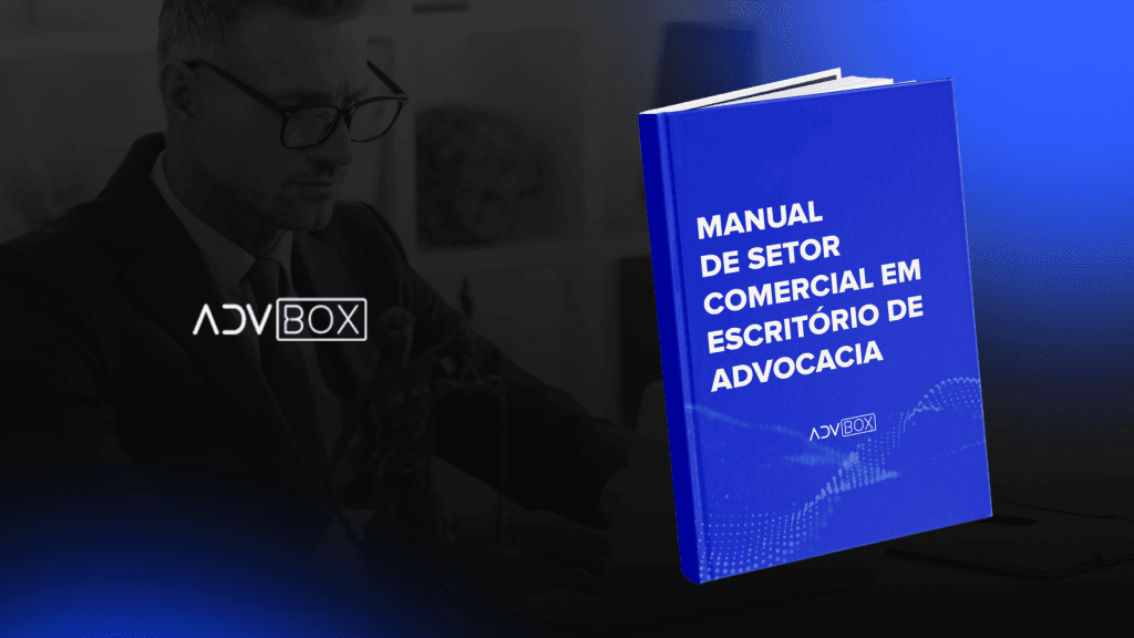 Manual de setro comercial em escritórios de advocacia